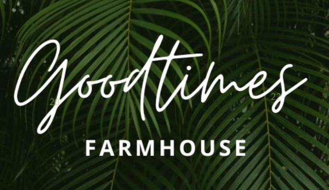 Goodtimes Farmhouse